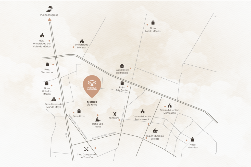 Mapa de ubicación del desarrollo PRANA en la colonia Montes de Amé, Mérida, Yucatán, mostrando su cercanía a plazas, hospitales, universidades y vialidades principales.